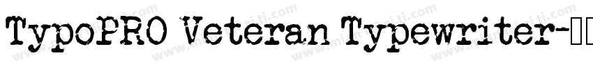 TypoPRO Veteran Typewriter字体转换